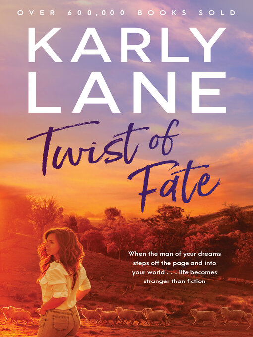 Title details for Twist of Fate by Karly Lane - Available